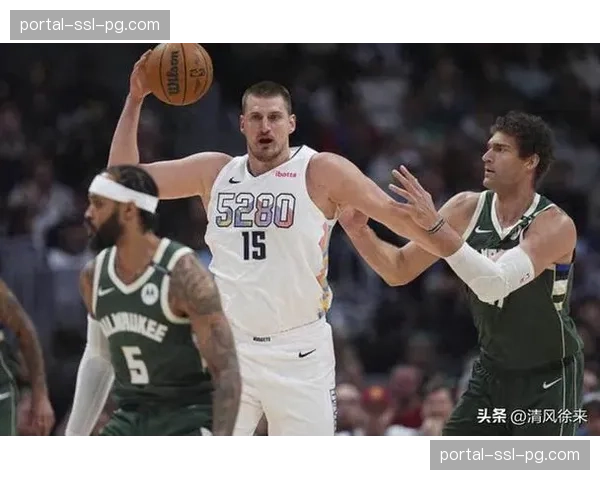 掘金对阵雄鹿半场报告：约基奇高位策应下球队平均跑动强度下降明显